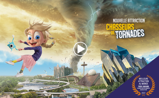 Nouvelle attraction - Chasseurs de tornades !